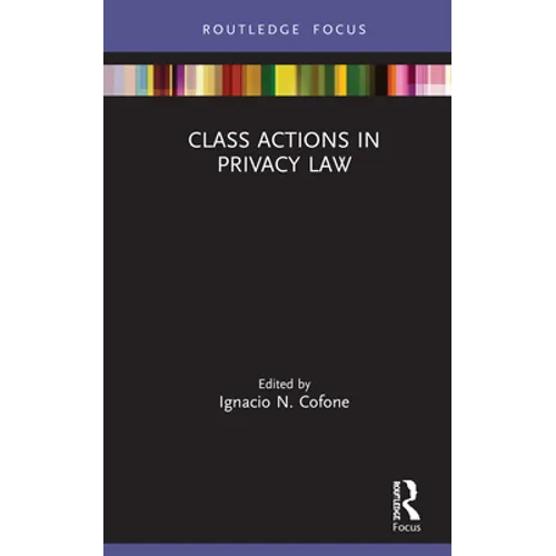 Class Actions in Privacy Law - Hardcover