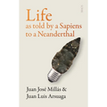 Life as Told by a Sapiens to a Neanderthal - Paperback