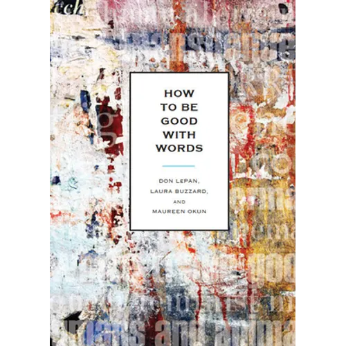 How to Be Good with Words - Paperback