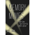 Memory and Movies: What Films Can Teach Us about Memory - Paperback