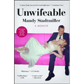 Unwifeable: A Memoir - Paperback