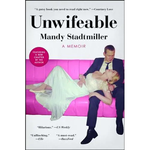 Unwifeable: A Memoir - Paperback