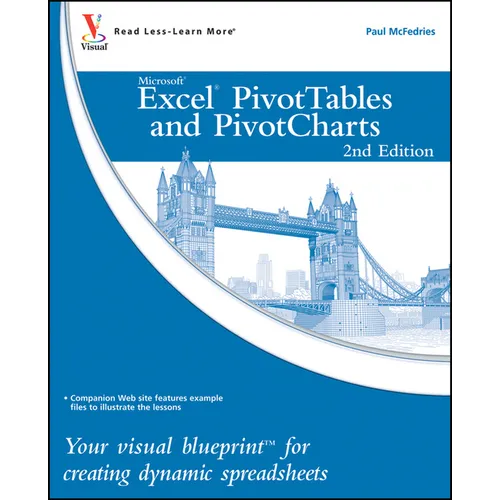 Excel Pivottables and Pivotcharts: Your Visual Blueprint for Creating Dynamic Spreadsheets - Paperback