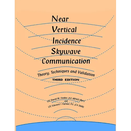 Near Vertical Incidence Skywave Communication - Paperback