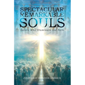 Spectacular, Remarkable Souls: Saints Who Illuminate the Path - Paperback