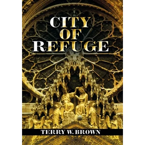 City of Refuge - Hardcover
