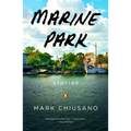 Marine Park: Stories - Paperback