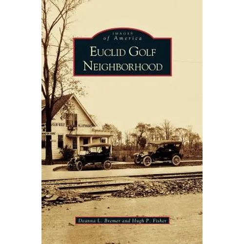 Euclid Golf Neighborhood - Hardcover