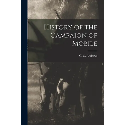 History of the Campaign of Mobile