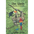 The Sloth and His Friends - Paperback