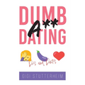 Dumbass Dating: Do's and Don'ts - Paperback