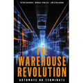 The Warehouse Revolution: Automate or Terminate - Paperback