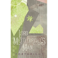 Lord Mettlebright's Man - Paperback