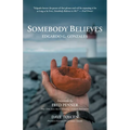 Somebody Believes - Paperback