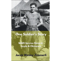 One Soldier's Story