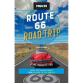Moon Route 66 Road Trip: Drive the Classic Route from Chicago to Los Angeles