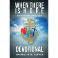 When There is H.O.P.E Devotional - Paperback