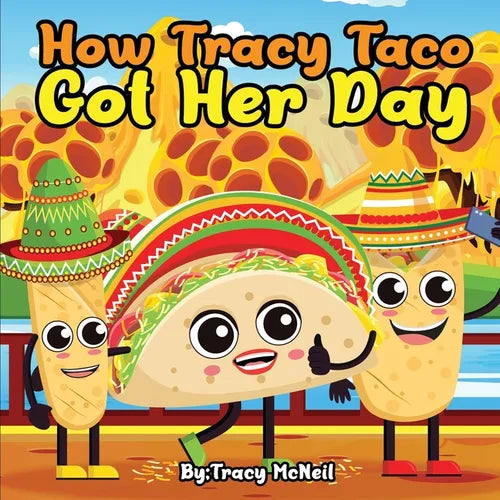 How Tracy Taco Got Her Day - Paperback