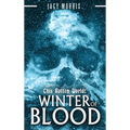 This Rotten World: Winter of Blood - Hardcover