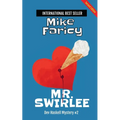 Mr. Swirlee: Second Edition - Paperback