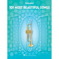 101 Most Beautiful Songs for Trumpet - Paperback