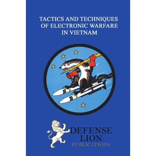 Tactics and Techniques of Electronic Warfare - Paperback