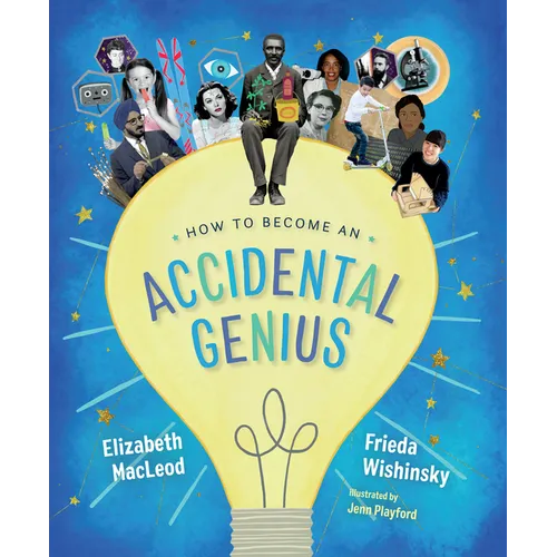 How to Become an Accidental Genius - Hardcover
