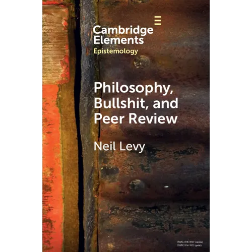 Philosophy, Bullshit, and Peer Review - Paperback