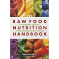 Raw Food Nutrition Handbk - Paperback