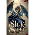 Silk & Steel - Paperback