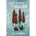 The Last Tower to Heaven - Paperback