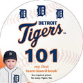 Detroit Tigers 101 - Board Book