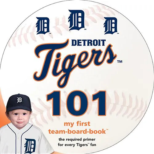 Detroit Tigers 101 - Board Book