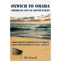 Oxwich To Omaha: American GI's in South Wales