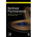 Nonlinear Psychoanalysis: Notes from Forty Years of Chaos and Complexity Theory - Paperback
