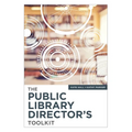 The Public Library Director's Toolkit - Paperback
