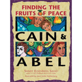 Cain & Abel: Finding the Fruits of Peace - Paperback