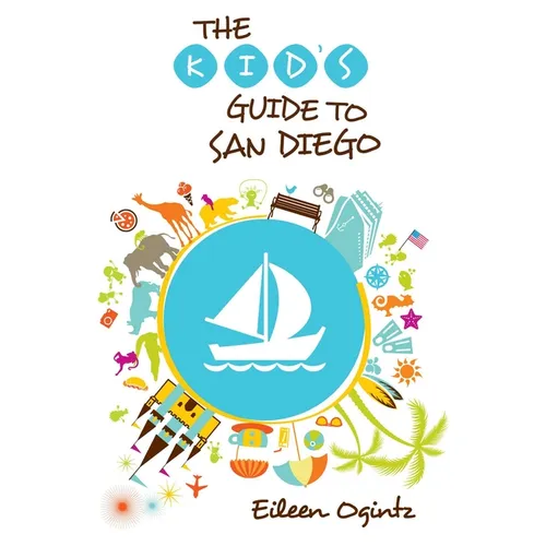 Kid's Guide to San Diego