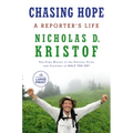 Chasing Hope: A Reporter's Life - Paperback
