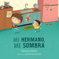 Mi hermano, mi sombra - Paperback