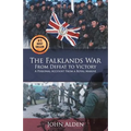 The Falklands War: From Defeat to Victory