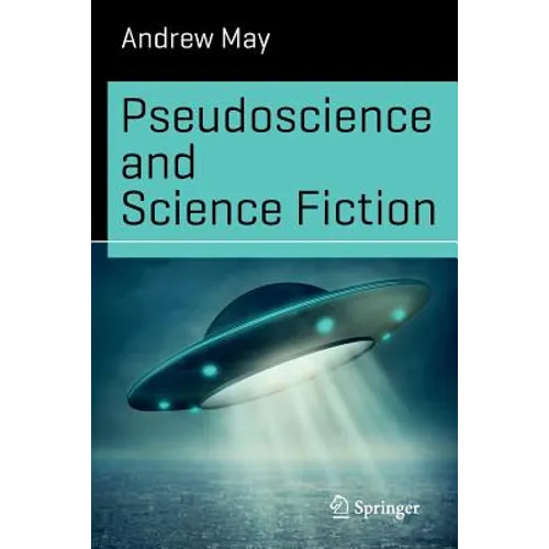 Pseudoscience and Science Fiction - Paperback