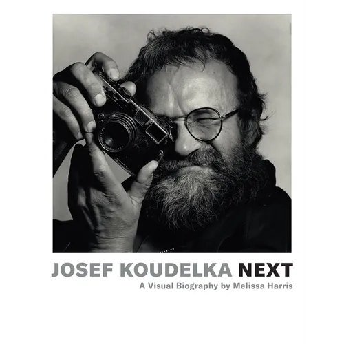 Josef Koudelka: Next: A Visual Biography by Melissa Harris - Paperback