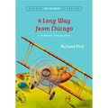 A Long Way from Chicago: A Novel in Stories