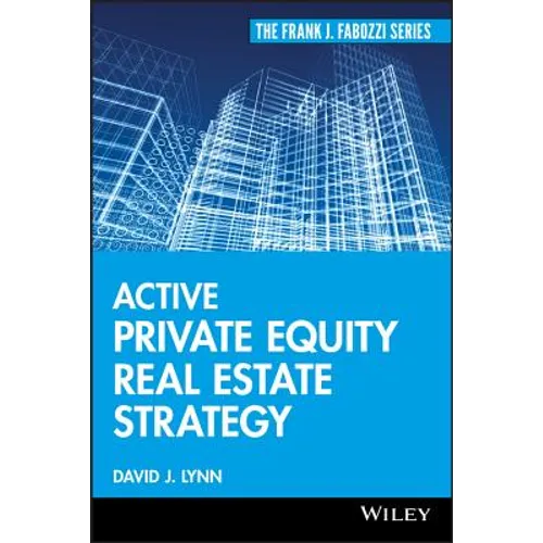 Active Private Equity Real Estate Strategy - Hardcover