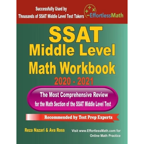 SSAT Middle Level Math Workbook 2020 - 2021: The Most Comprehensive Review for the Math Section of the SSAT Middle Level Test - Paperback