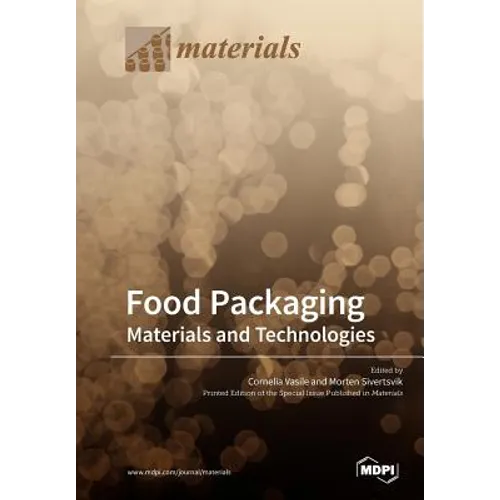 Food Packaging: Materials and Technologies - Paperback