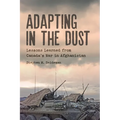 Adapting in the Dust: Lessons Learned from Canada's War in Afghanistan - Paperback