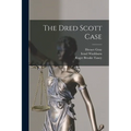 The Dred Scott Case