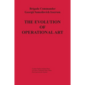 The Evolution of Operational Art - Hardcover